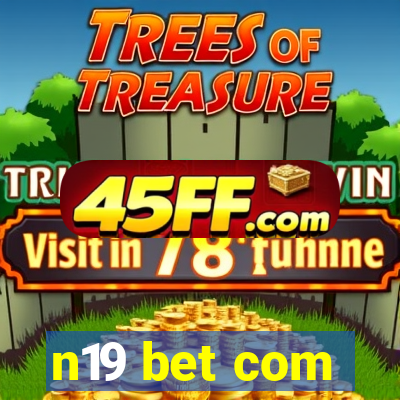 n19 bet com